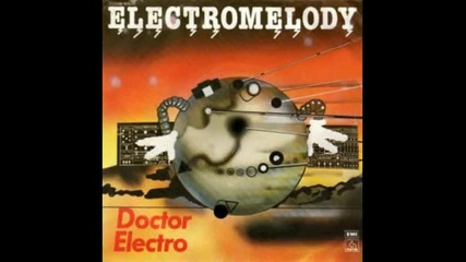 Doctor Electro - Electro Melody 1978
