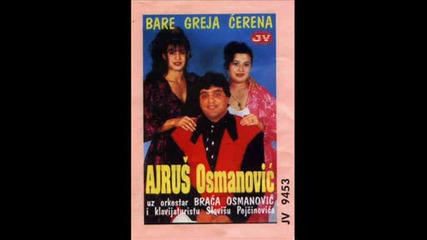 ajrus osmanovic - gdje si sine moj 1992 