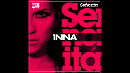 Inna - Senorita (love clubbing by Play & Win) Inna - Senorita (love clubbing by Play & Win) 