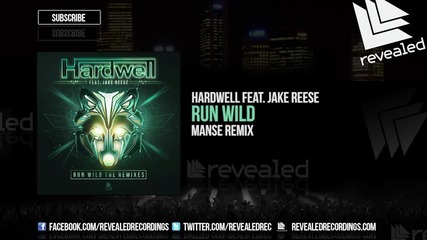 Hardwell feat. Jake Reese - Run Wild ( Manse Remix )