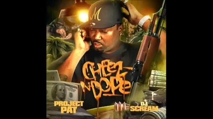 Project Pat - Bare Face Robbem (cheez N Dope)