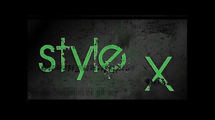 Style X - градината на рая 