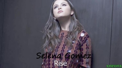 11. Selena Gomez - Rise