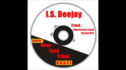 I.s. Deejay - Mysterious Island (orginal Mix)