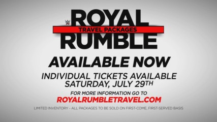 Exclusive Royal Rumble Travel Packages available now