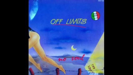 Off Limits - No Soul (1985) 