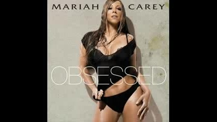 Mariah Carey - Obsessed