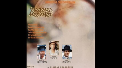 Driving Miss Daisy Soundtrack ( Hans Zimmer ) 