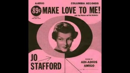 Jo Stafford - Make Love To Me 1954