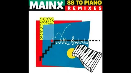 Mainx - 88 To Piano (terrif X Mix) 1992