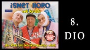 Ismet Horo - Ne kradi 8.DIO - (Audio 2013)HD
