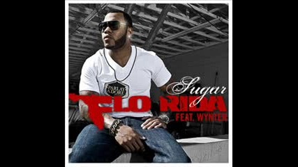 Flo - Rida Ft. Wynter - Sugar 