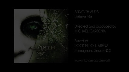 Absynth Aura - Believe Me (2012)