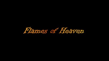 Amv - Flames of Heaven