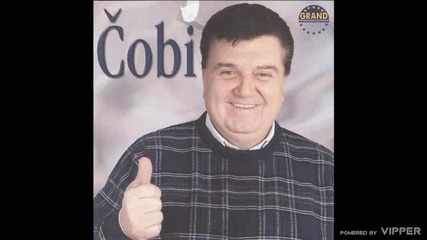 Cobi - Za nju ne pjevam vise - (Audio 1999)