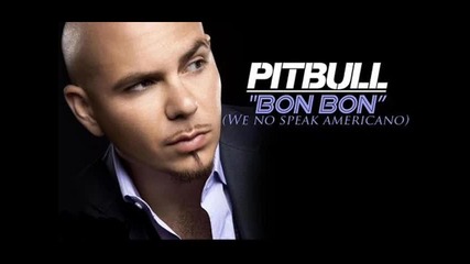 pitbull - bon bon