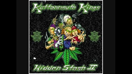 Kottonmouth Kings - Where im going (dirty) 