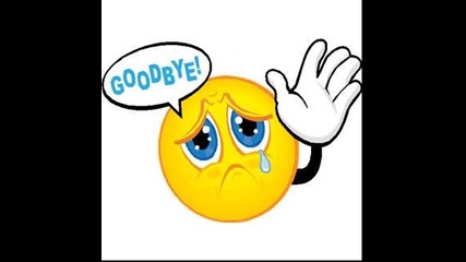 goodbye