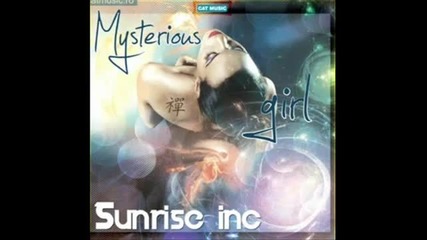 Sunrise Inc - Mysterious Girl (dj Lumoss Remix) 2012