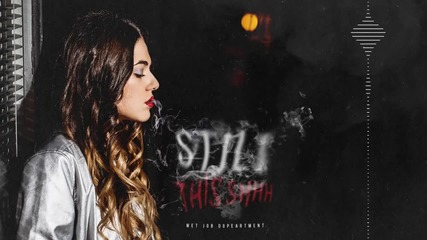 Stili - This Shhh (prod. by DoB)