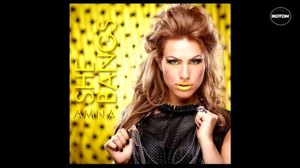 [ Румънско 2012 ] Amna - She Bangs