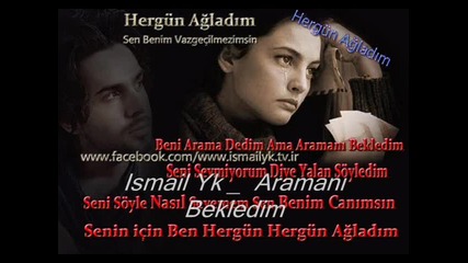 Ismail Yk _ Araman