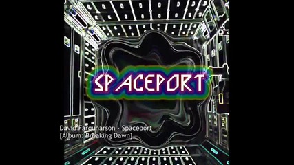 David Farquharson - Spaceport
