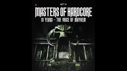 Outblast & Angerfist Feat. Mc Tha Watcher - Voice Of Mayhem (moh Anthem)