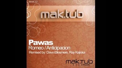 Pawas - Romeo Dave Ellesmere Remix 