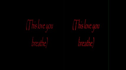 This Love You Breathe Hd