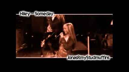 Niley - Someday