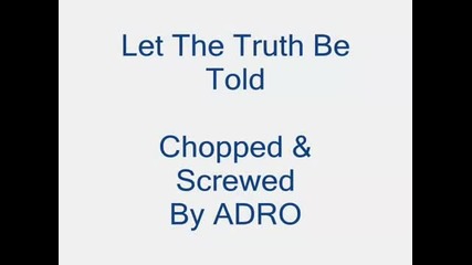 Z-ro - Let The Truth Be Told (chopped Screwed)
