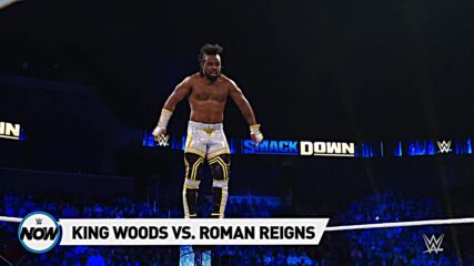 Roman Reigns and King Woods set for royal battle: WWE Now, Nov. 12, 2021
