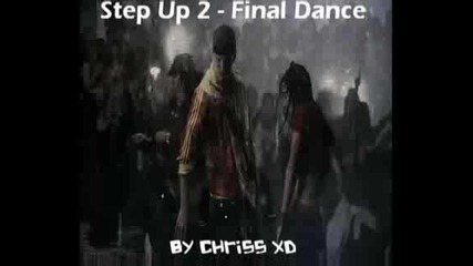 Step Up 2 .. [final Dance] /chriss prod./