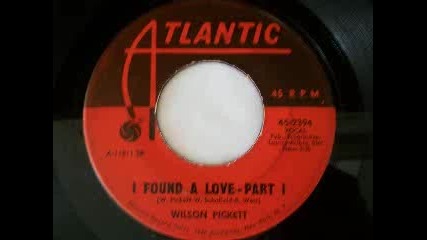 Wilson Pickett - I Found A Love - Part I _ Ii (1967)