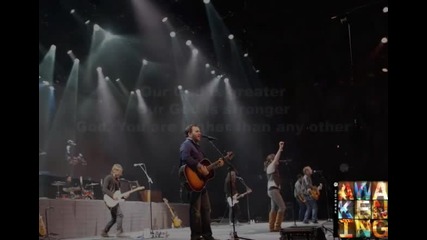 Chris Tomlin - Our God (slideshow With Lyrics)