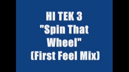 Spin That Wheel (first Feel Mix)