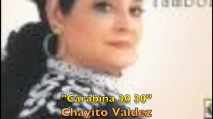 Chayito Valdez Carabina 30 30