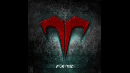 Evil Activities - Invincible 