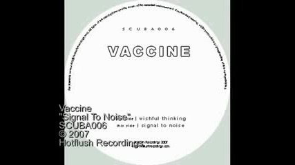 Vaccine - Signal To Noise - Scuba006 