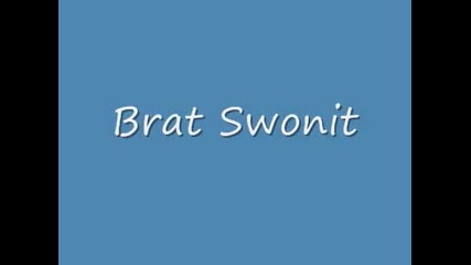 Brat Swonit 
