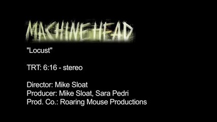 Machine Head Locust (official Video)