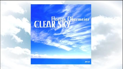 Florian Obermeier - Clear Sky 2012