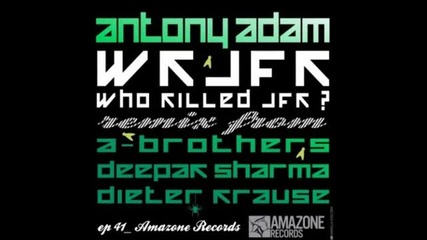 Antony Adam - Wkjfk (a-brothers Remix)