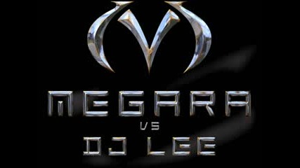 Megara Vs Dj Lee Mastermix (part 3)
