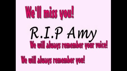 R.i.p Amy