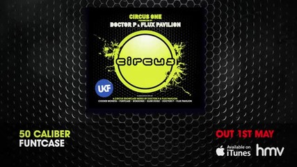 Circus One Presented By Doctor P & Flux Pavilion (album Megamix) - Youtube
