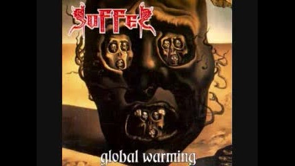 Suffer - Global Warming - (global Warming album 1993) 