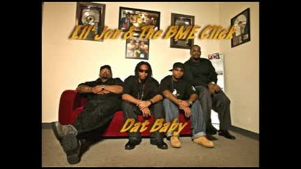 Lil Jon & The Bme Click - Dat Baby песен 