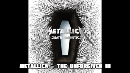 Metallica - The Unforgiven I & Ii & Iii